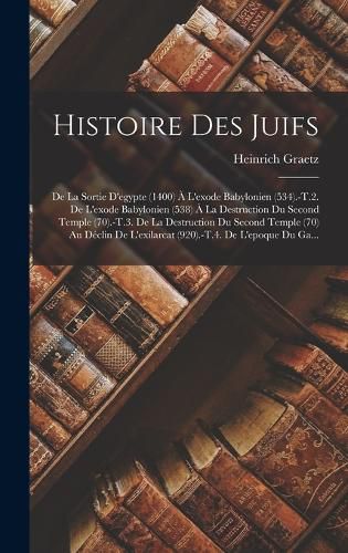 Cover image for Histoire Des Juifs