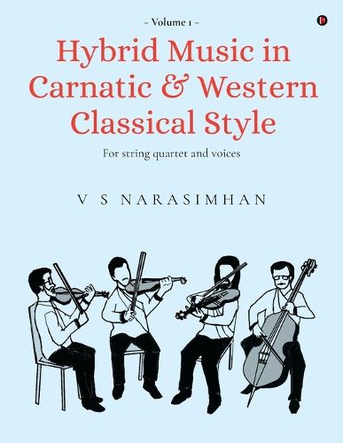 Cover image for Hybrid Music in Carnatic and Western Classical Style