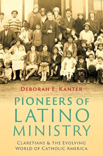 Cover image for Pioneers of Latino Ministry