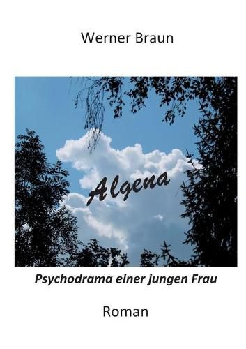 Cover image for Algena: Psychodrama einer jungen Frau