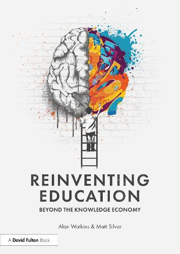 Cover image for Reinventing Education: Beyond the Knowledge Economy