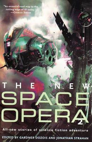 The New Space Opera 2: All-new Stories of Science Fiction Adventure