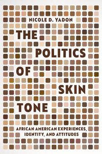 Cover image for The Politics of Skin Tone