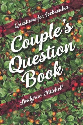 Cover image for Questions for Icebreaker - Couple's Question Book