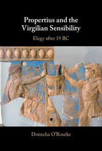 Cover image for Propertius and the Virgilian Sensibility