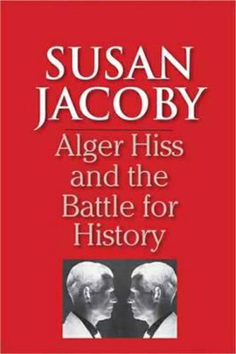 Cover image for Alger Hiss and the Battle for History