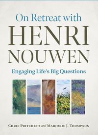 Cover image for On Retreat with Henri Nouwen: Engaging life's big questions