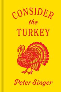 Cover image for Consider the Turkey