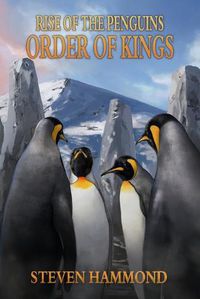Cover image for Order of Kings: The Rise of the Penguins Saga