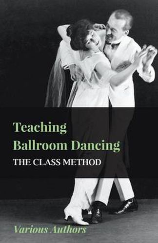 Cover image for Teaching Ballroom Dancing - The Class Method