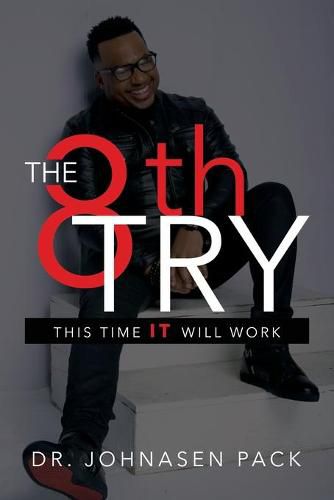 Cover image for The 8th Try: This Time It Will Work