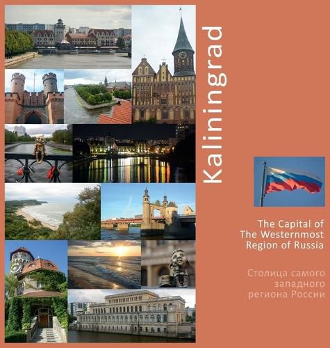 Cover image for Kaliningrad The Capital of The Westernmost Region of Russia: A Photo Travel Experience