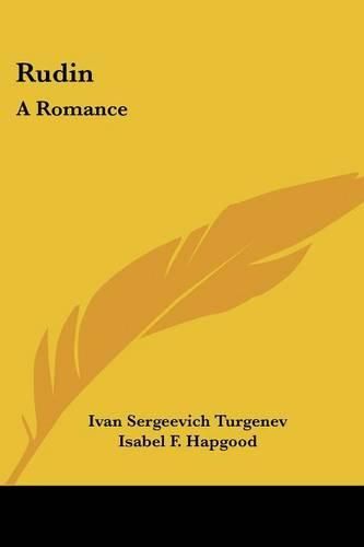Cover image for Rudin: A Romance: A King Lear of the Steppes, Phantoms, and Other Stories (1908)
