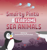 Cover image for Smarty Pintu & Fearsome Sea Animals