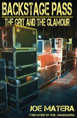 Cover image for Backstage Pass: The Grit and the Glamour