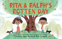 Cover image for Rita and Ralph's Rotten Day