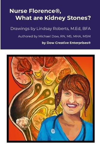 Cover image for Nurse Florence(R), What are Kidney Stones?