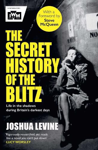 Cover image for The Secret History of the Blitz