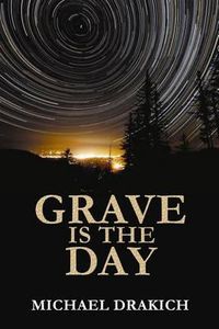 Cover image for Grave Is The Day