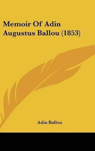 Memoir of Adin Augustus Ballou (1853)