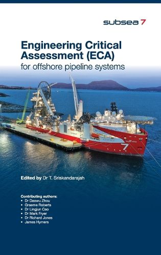 Cover image for Engineering Critical Assessment (ECA) for Offshore Pipeline Systems