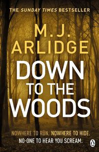 Cover image for Down to the Woods: DI Helen Grace 8