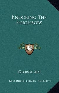 Cover image for Knocking the Neighbors