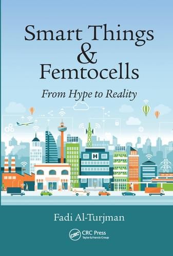 Cover image for Smart Things and Femtocells: From Hype to Reality