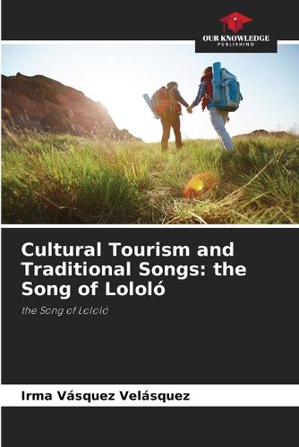 Cover image for Cultural Tourism and Traditional Songs