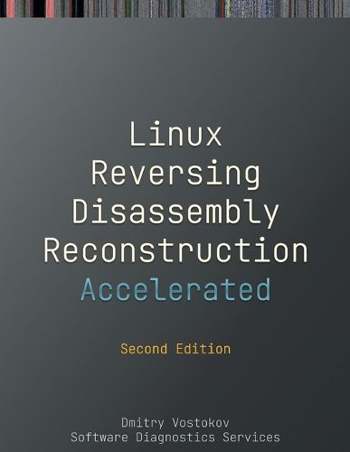 Cover image for Accelerated Linux Disassembly, Reconstruction and Reversing