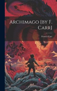 Cover image for Archimago [by F. Carr]