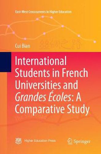 Cover image for International Students in French Universities and Grandes Ecoles: A Comparative Study