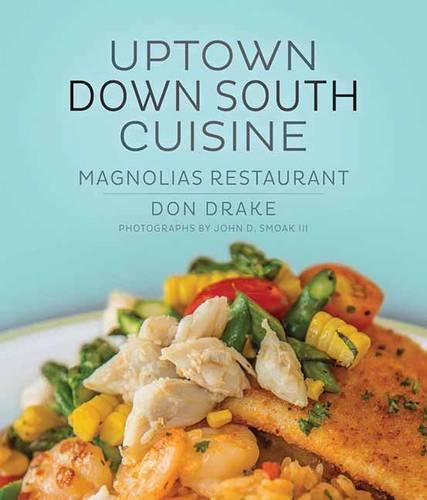 Cover image for Uptown Down South Cuisine: Magnolias Restaurant