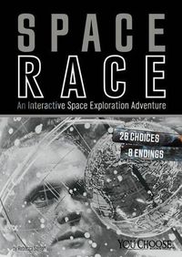 Cover image for You Choose Space: Space Race