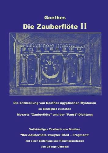 Cover image for Goethes: Die Zauberfloete II