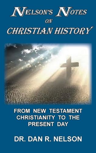 Cover image for Nelson's Notes on Christian History