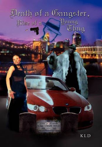 Cover image for Death of a Gangster, Rise of a Young Thug