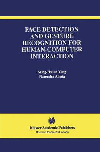 Cover image for Face Detection and Gesture Recognition for Human-Computer Interaction