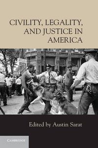 Cover image for Civility, Legality, and Justice in America