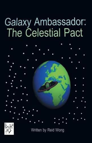 Cover image for Galaxy Ambassador: The Celestial Pact