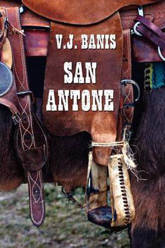 Cover image for San Antone: An Historical Novel