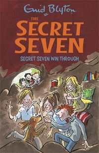 Cover image for Secret Seven: Secret Seven Win Through: Book 7
