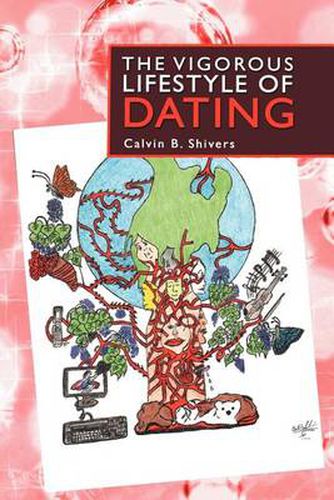Cover image for The Vigorous Lifestyle of Dating