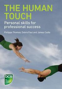 Cover image for The Human Touch: Personal skills for professional success