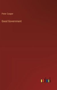 Cover image for Good Government