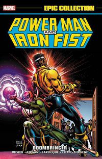 Cover image for Power Man And Iron Fist Epic Collection: Doombringer