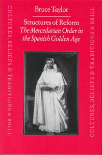 Cover image for Structures of Reform: The Mercedarian Order in the Spanish Golden Age