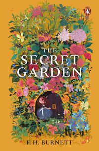 Cover image for The Secret Garden: (PREMIUM PAPERBACK, PENGUIN INDIA)