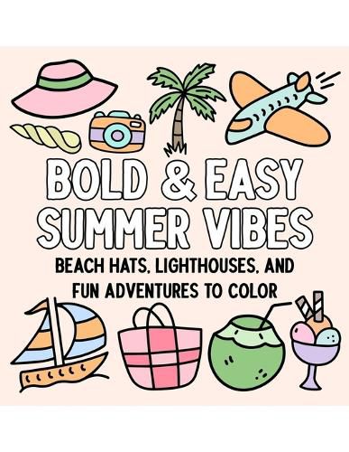 Cover image for Bold and Easy Summer Vibes