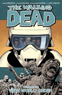 Cover image for The Walking Dead Volume 30: New World Order